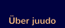 Über juudo